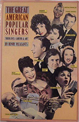 Henry Pleasant's Great American Singers book cover