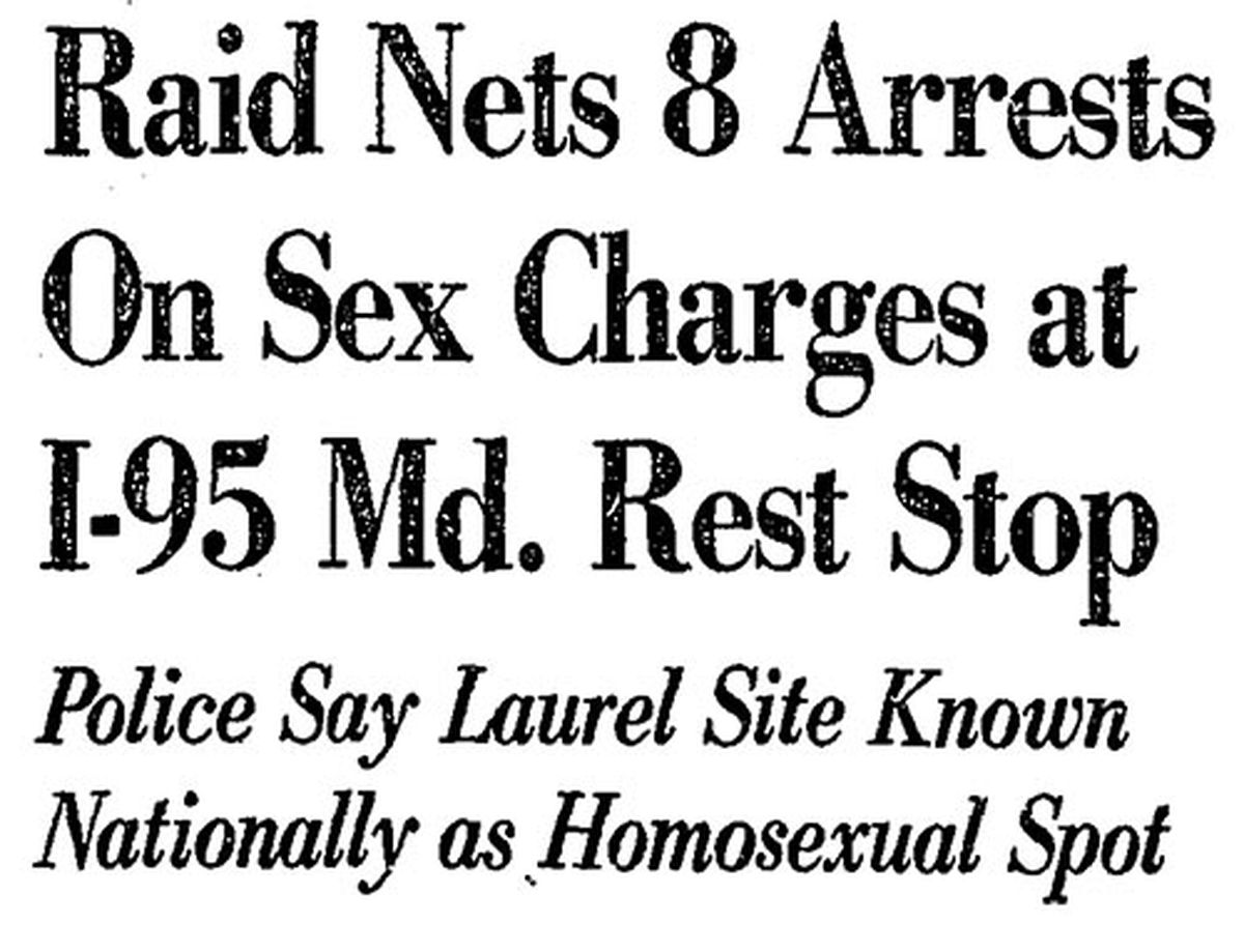 Article headline that says Raid Nets 8 Arrests on Sex Charges at I-95 Md. Rest Stop, Police Say Laurel Site Known Nationally as Homosexual Spot