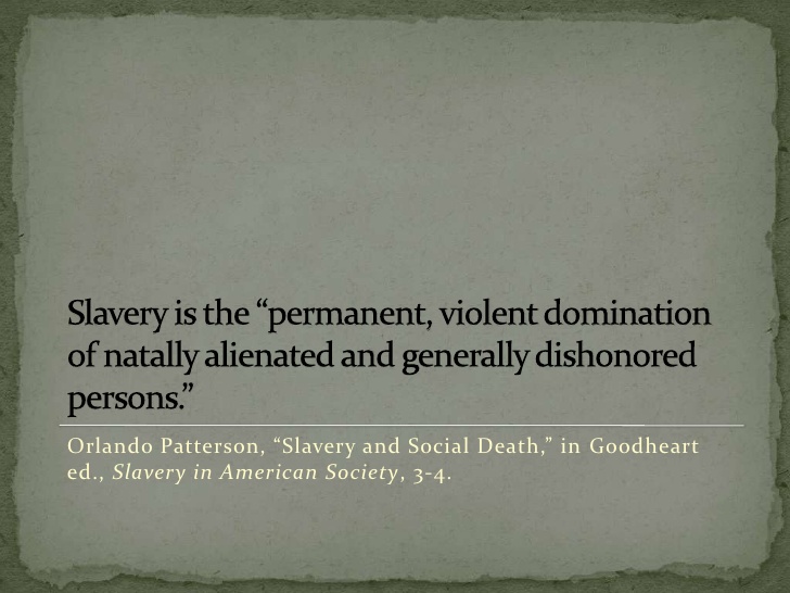 Quote from Slavery and Social Death
