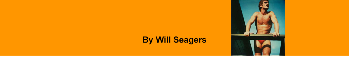 Picture of Will&nbsp;Seagers&nbsp;in the late 1970s leaning on a balcony in a red Speedo with text By Will&nbsp;Seagers