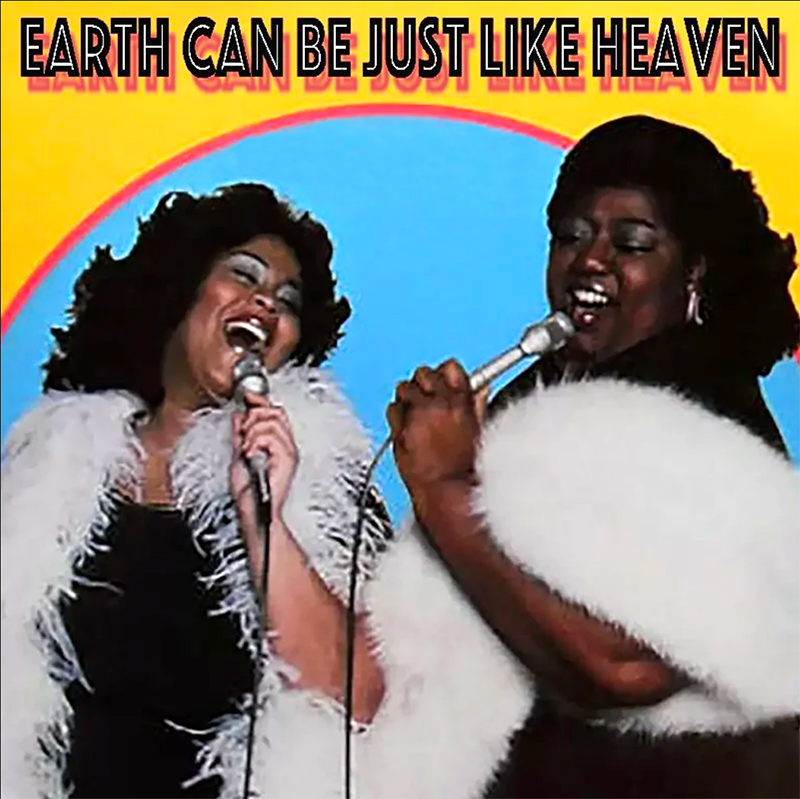 Album cover for Two tons O' Fun's Earth Can Be Just Like Heaven
